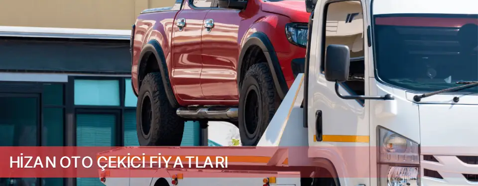 Hizan İlçemi Oto Çekici Fiyatları